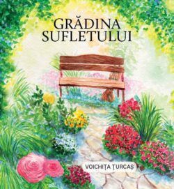 Grădina sufletului - Voichița Țurcaș