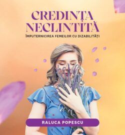 Credința neclintită – Raluca Popescu