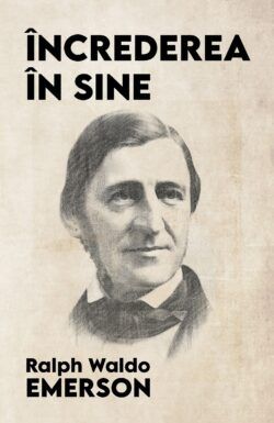 Încrederea în sine - Ralph Waldo Emerson