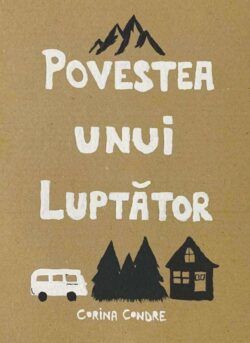 Povestea unui luptător